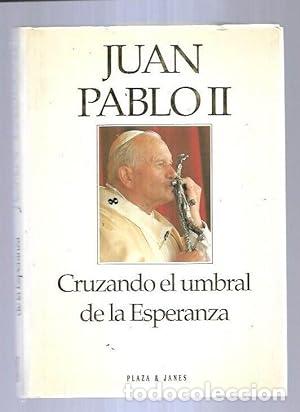 Libros: CRUZANDO EL UMBRAL DE LA ESPERANZA - Juan Pablo II - Foto 1