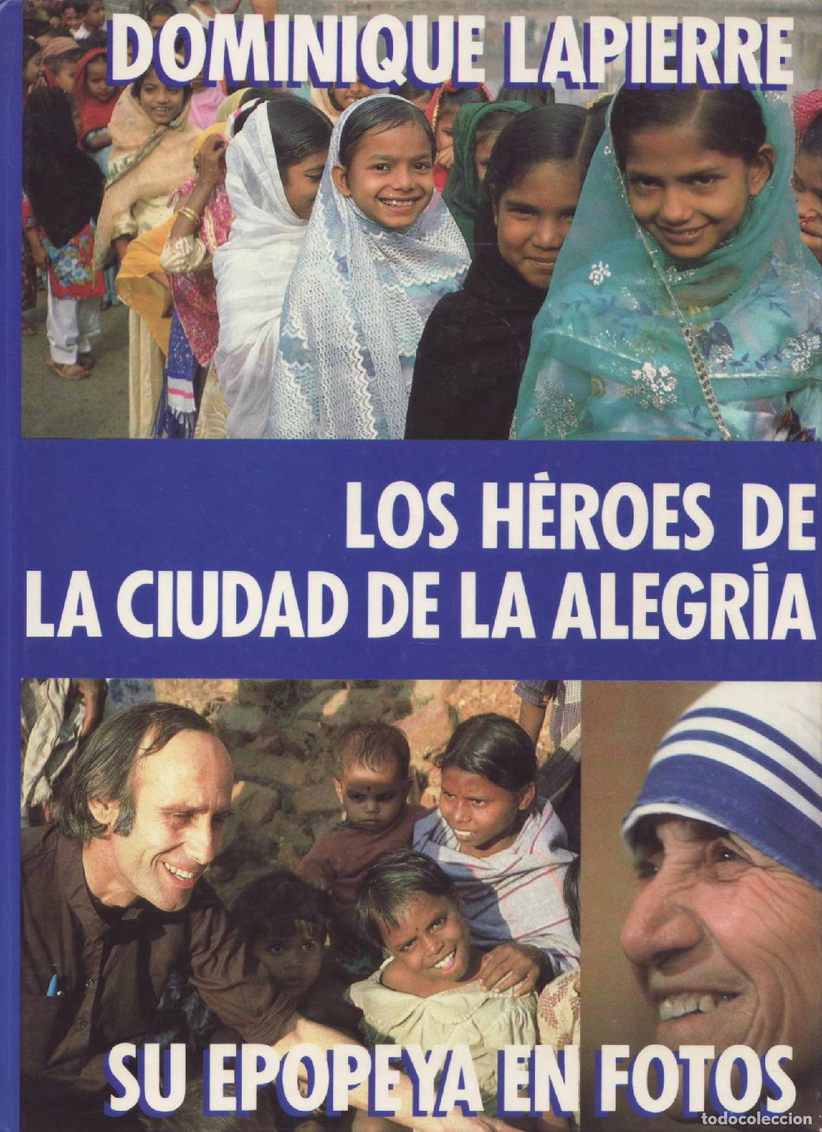 Libros: Los heroes de la ciudad de la alegria - Lapierre, Dominique - Foto 1