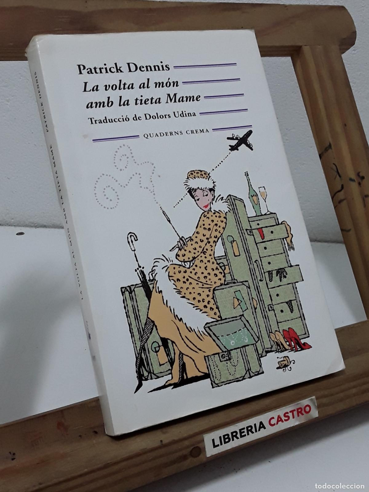 Libros: La volta al m&oacute;n amb la tieta Mame - Patrick Dennis. - Foto 1