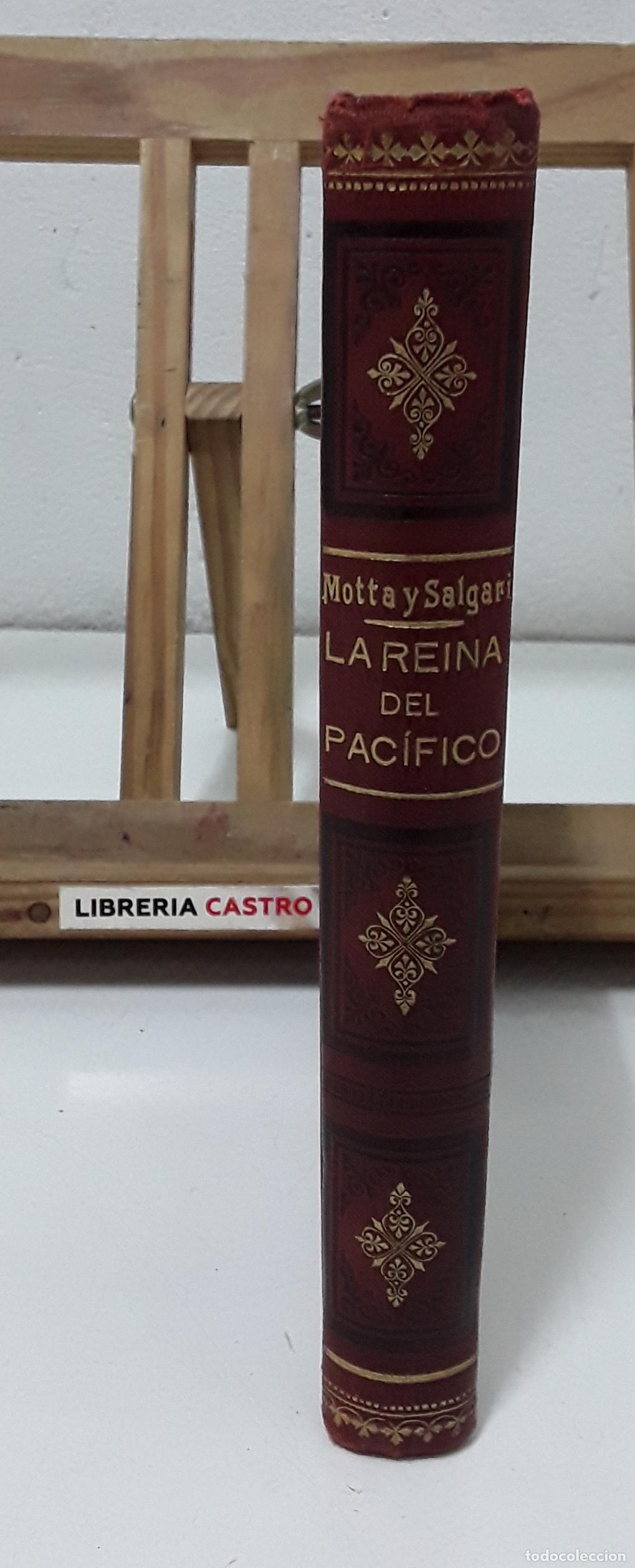 Libros: La Reina del Pac&iacute;fico - Luigi Motta y Emilio Salgari. - Foto 3