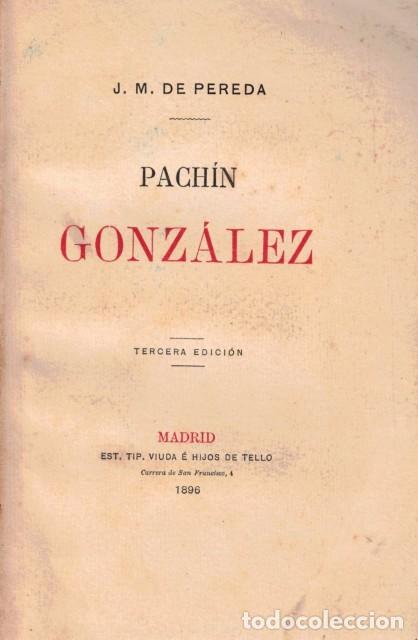 Libros: PACH&Iacute;N GONZ&Aacute;LEZ - PEREDA, JOSE MARIA DE - Foto 1