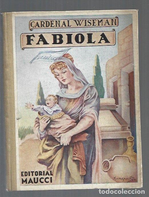 Libros: FABIOLA. LA IGLESIA DE LAS CATACUMBAS - CARDENAL WISEMAN - Foto 1