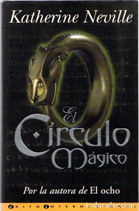 Libros: El c&iacute;rculo m&aacute;gico - Neville, Katherine - Foto 1