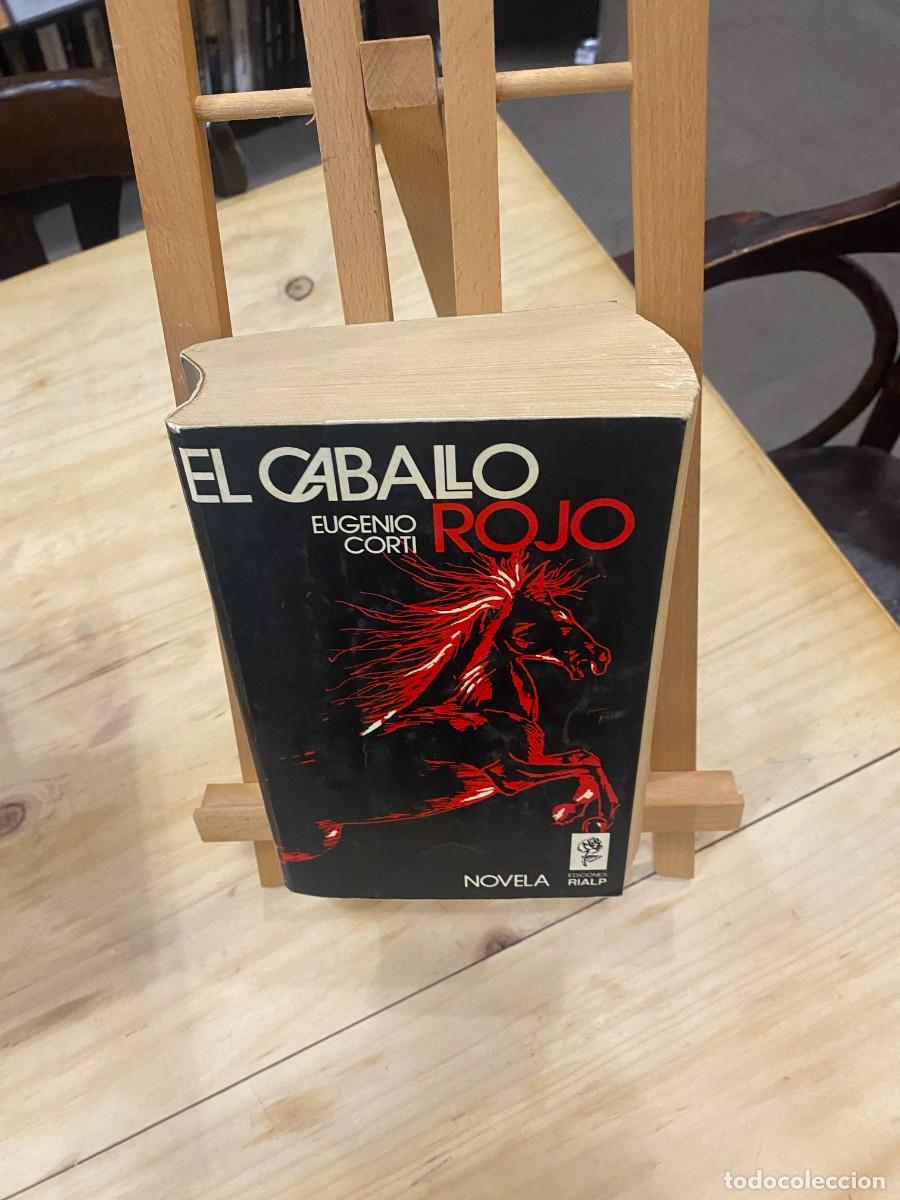 Libros: EL CABALLO ROJO- EUGENIO CORTI- EDICIONES RIALP - Foto 2