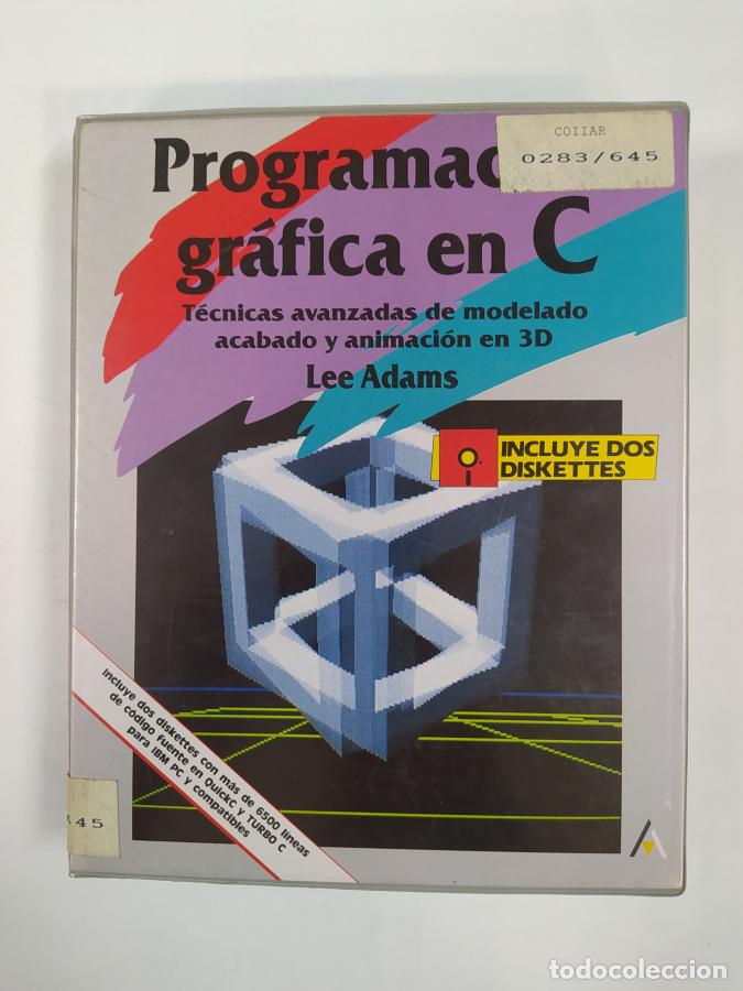 Libros: Programaci&oacute;n gr&aacute;fica en C. - Lee Adams. TDK791 - Foto 1