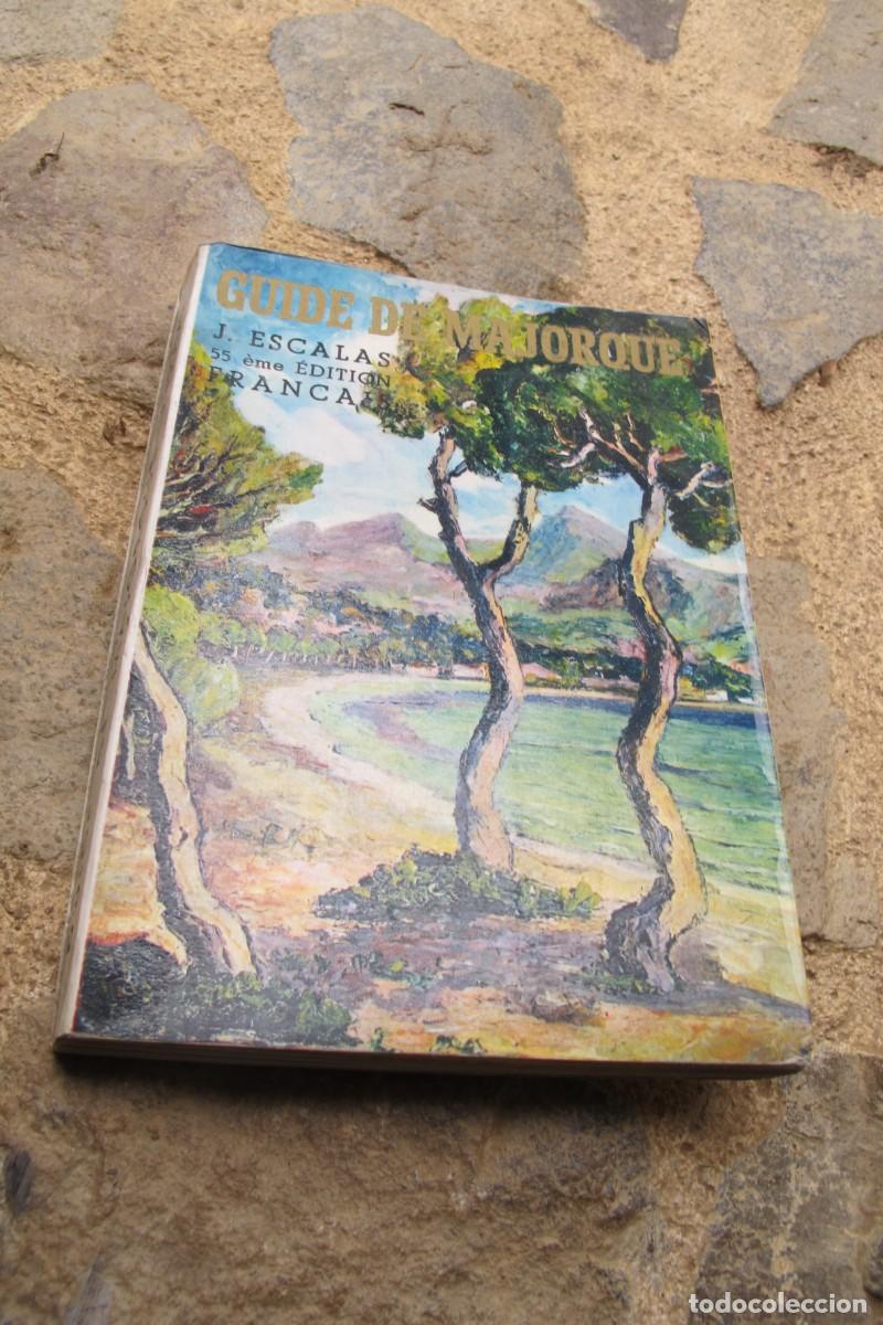 Libros: GUIDE DE MAJORQUE. J. ESCALAS. GUIA DE MALLORCA EN FRANCES 1966 - Foto 1