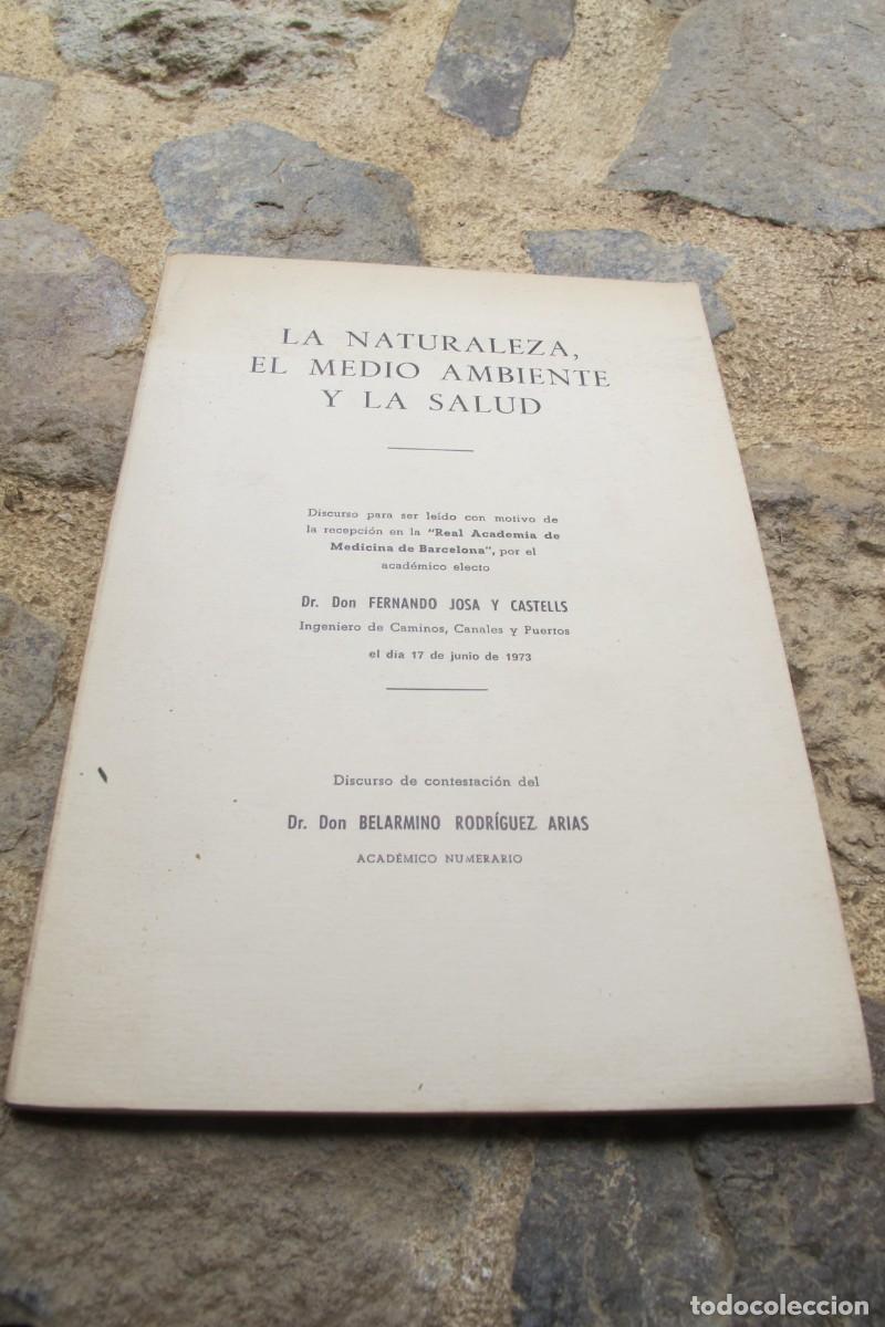 Libri di seconda mano: LA NATURALEZA, EL MEDIO AMBIENTE Y LA SALUD. FERNANDO JOSA Y CASTELLS