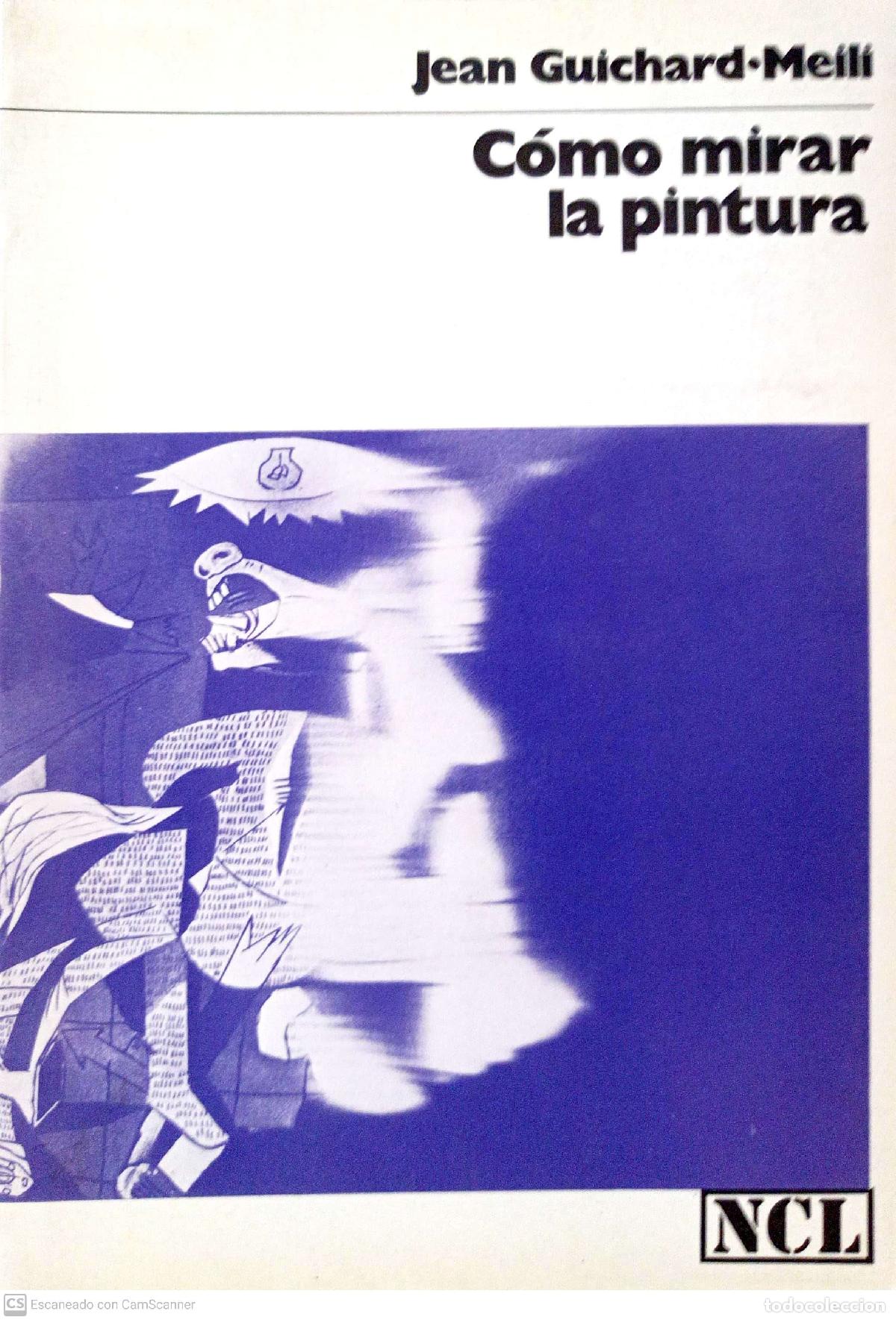 Libros: C&oacute;mo mirar la pintura - Guichard-Meili, Jean - Foto 1