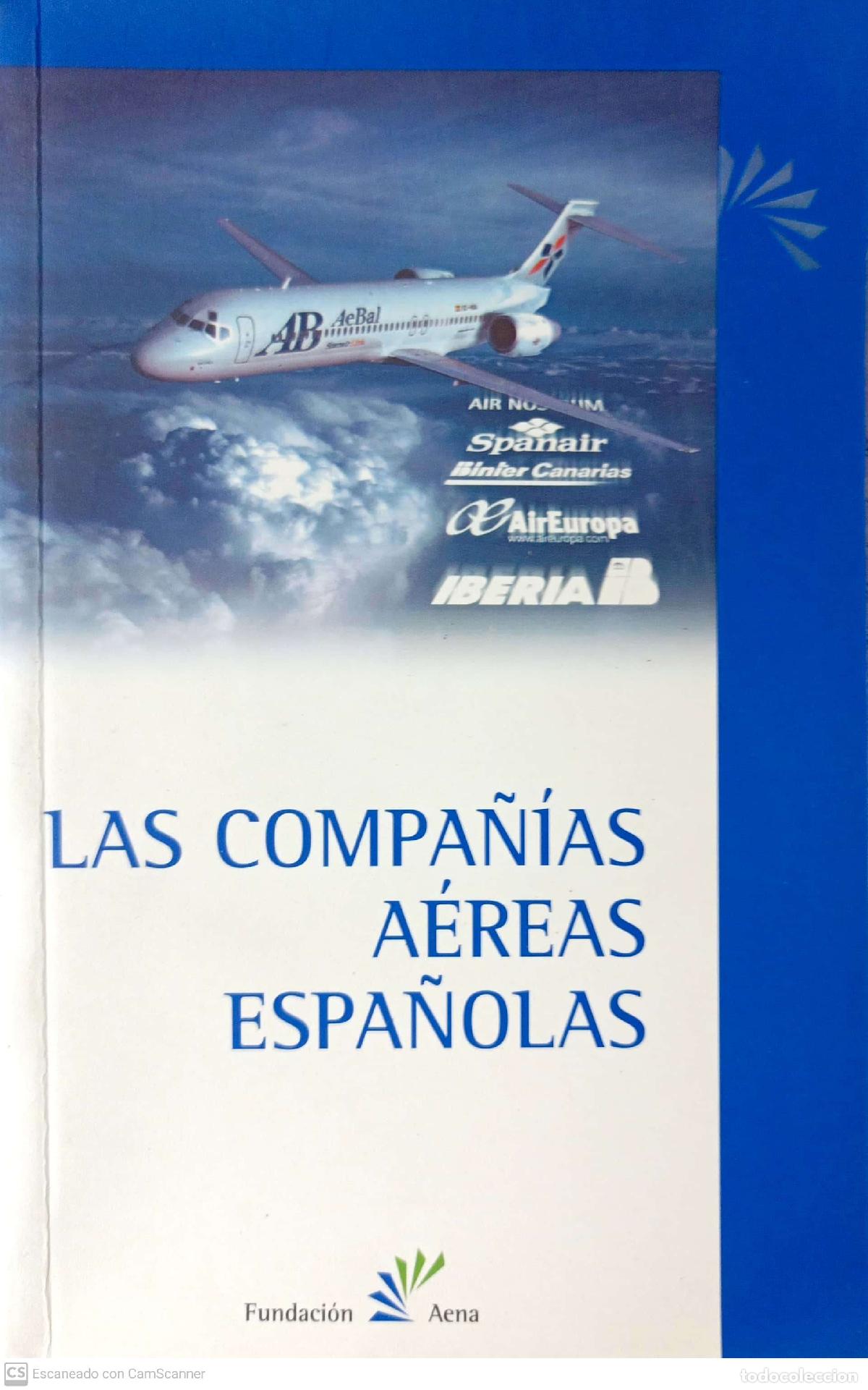 Libros: Las compa&ntilde;&iacute;as a&eacute;reas espa&ntilde;olas - No definido - Foto 1