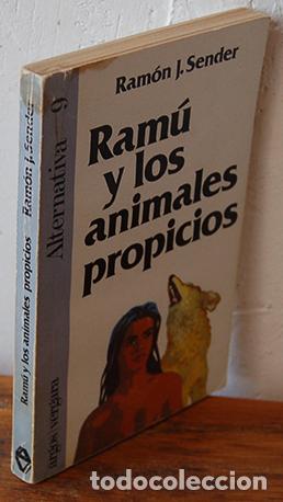 Libros: RAM&Uacute; Y LOS ANIMALES PROPICIOS - RAM&Oacute;N J. SENDER - Foto 1