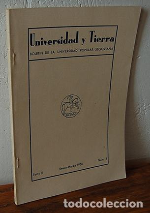 Libri di seconda mano: UNIVERSIDAD Y TIERRA. Bolet&iacute;n de la Universidad Popular Segoviana. Tomo II. Enero-marzo 1936, N&ordm; 5 -