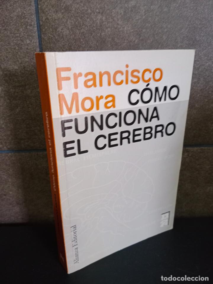 Libros: C&oacute;mo funciona el cerebro (13/20). Francisco Mora. - Foto 1