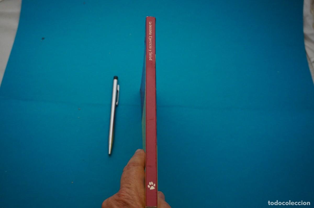 Libros: AMF-31G/ LA BICICLETA - EJERCICIO Y SALUD - DAVE SMITH / LYNX EDICIONS - Foto 6