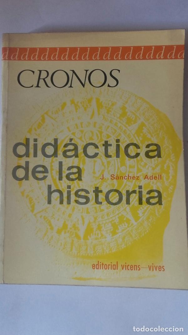 Libros: Cronos. Did&aacute;ctica de la historia - Jos&eacute; S&aacute;nchez Adell - Foto 1
