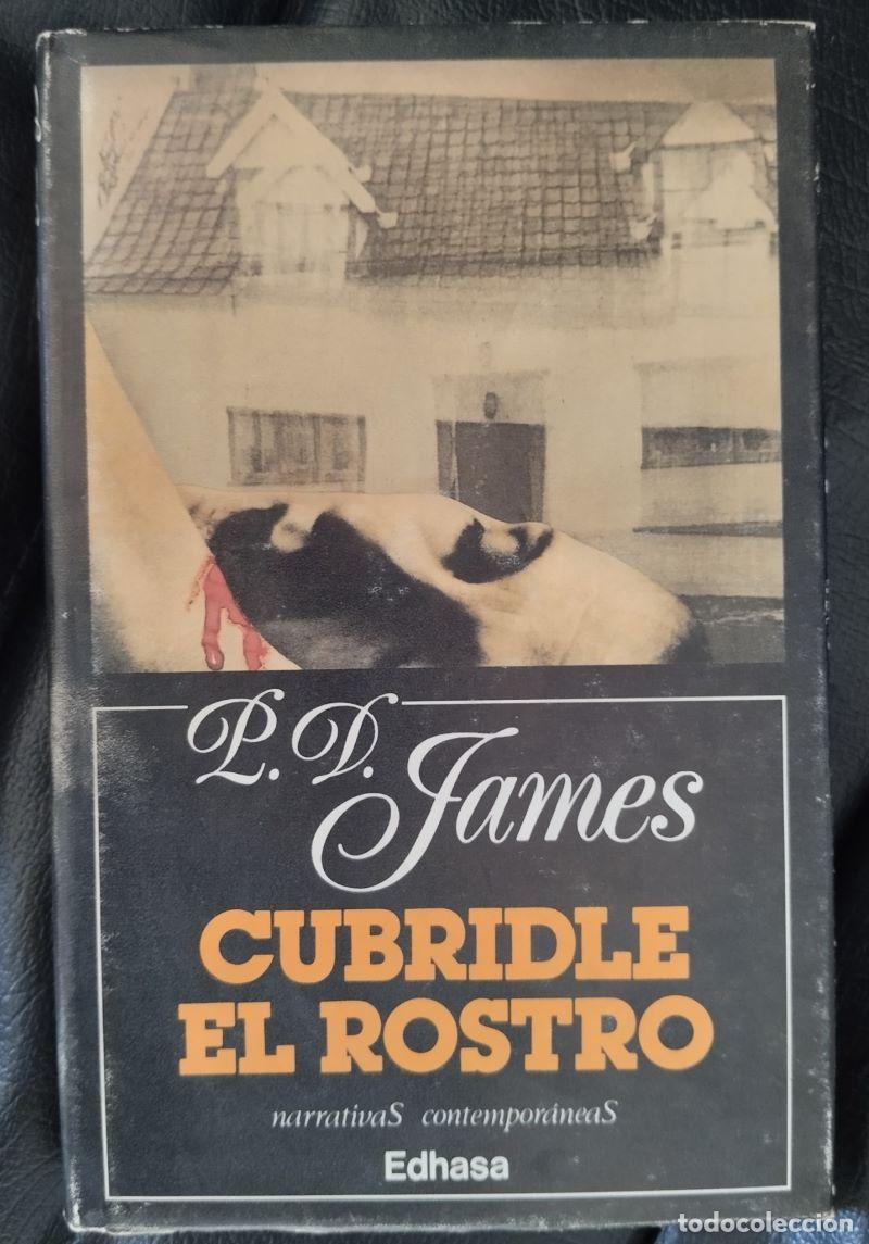 Libros: Cubridle el rostro (Serie Adam Dalgliesh 1) - P. D. James - Foto 1