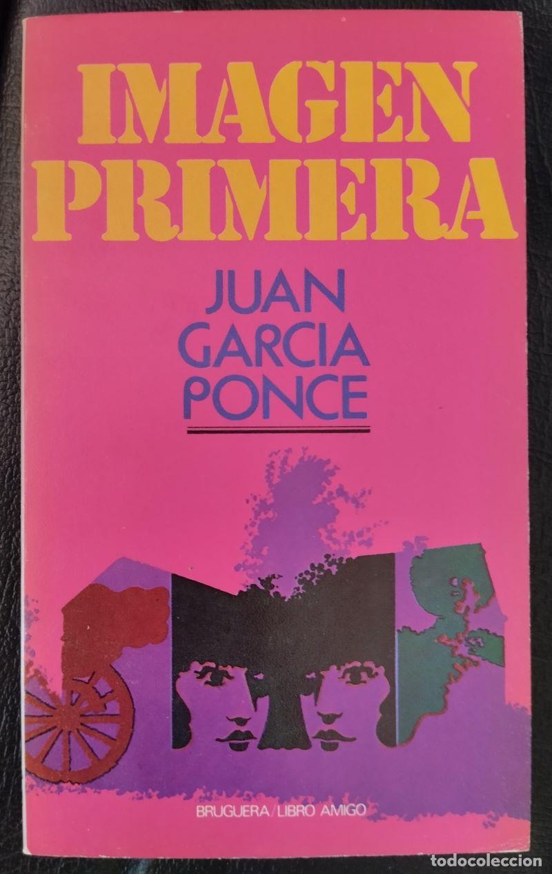 Libros: Imagen primera - Juan Garc&iacute;a Ponce - Foto 1