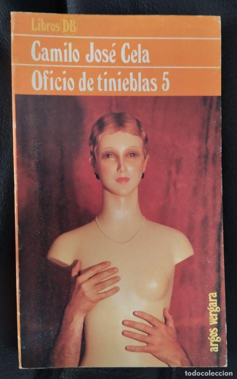 Libros: Oficio de tinieblas 5 - Camilo Jos&eacute; Cela - Foto 1