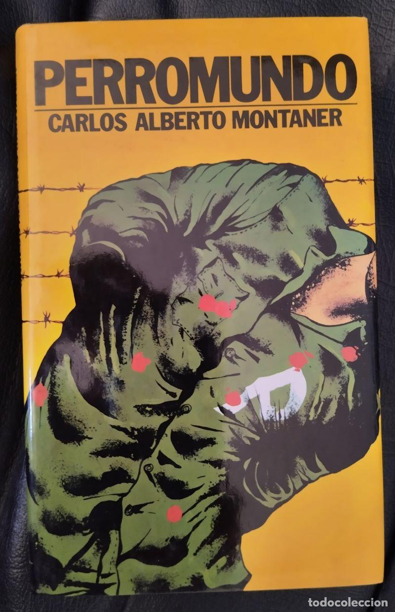 Libros: Perromundo - Carlos Alberto Montaner - Foto 1