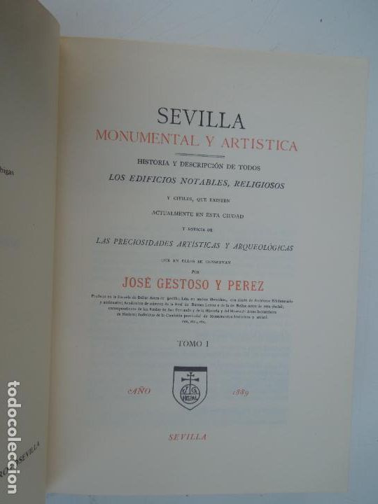 Libros: SEVILLA MONUMENTAL Y ARTISTICA , LOS EDIFICIOS NOTABLES ,RELIGIOSOS - JOSE GESTOSO PEREZ - TOMO I - Foto 3