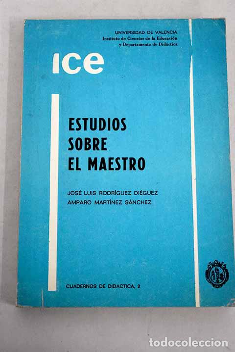Libros: Estudios sobre el maestro.- Rodr&iacute;guez Di&eacute;guez, Jos&eacute; Luis - Foto 1