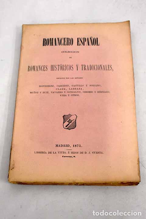 Libros: Romancero espa&ntilde;ol: Colecci&oacute;n de romances hist&oacute;ricos y tradicionales - Foto 1