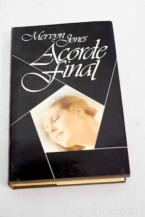 Libros: Acorde final: Jones, Mervyn.- Jones, Mervyn - Foto 1
