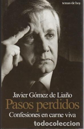 Libros: Pasos perdidos - G&oacute;mez de Lia&ntilde;o Botella, Francisco Javier - Foto 1