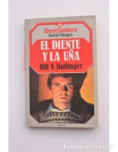 Libros: El diente y la u&ntilde;a - BALLINGER, Bill S. - Foto 1