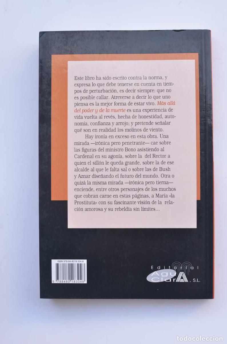 Libros: M&aacute;s all&aacute; del poder y de la muerte - BUEND&Iacute;A, Jos&eacute; - Dedicatoria aut&oacute;grafa del autor - Foto 3