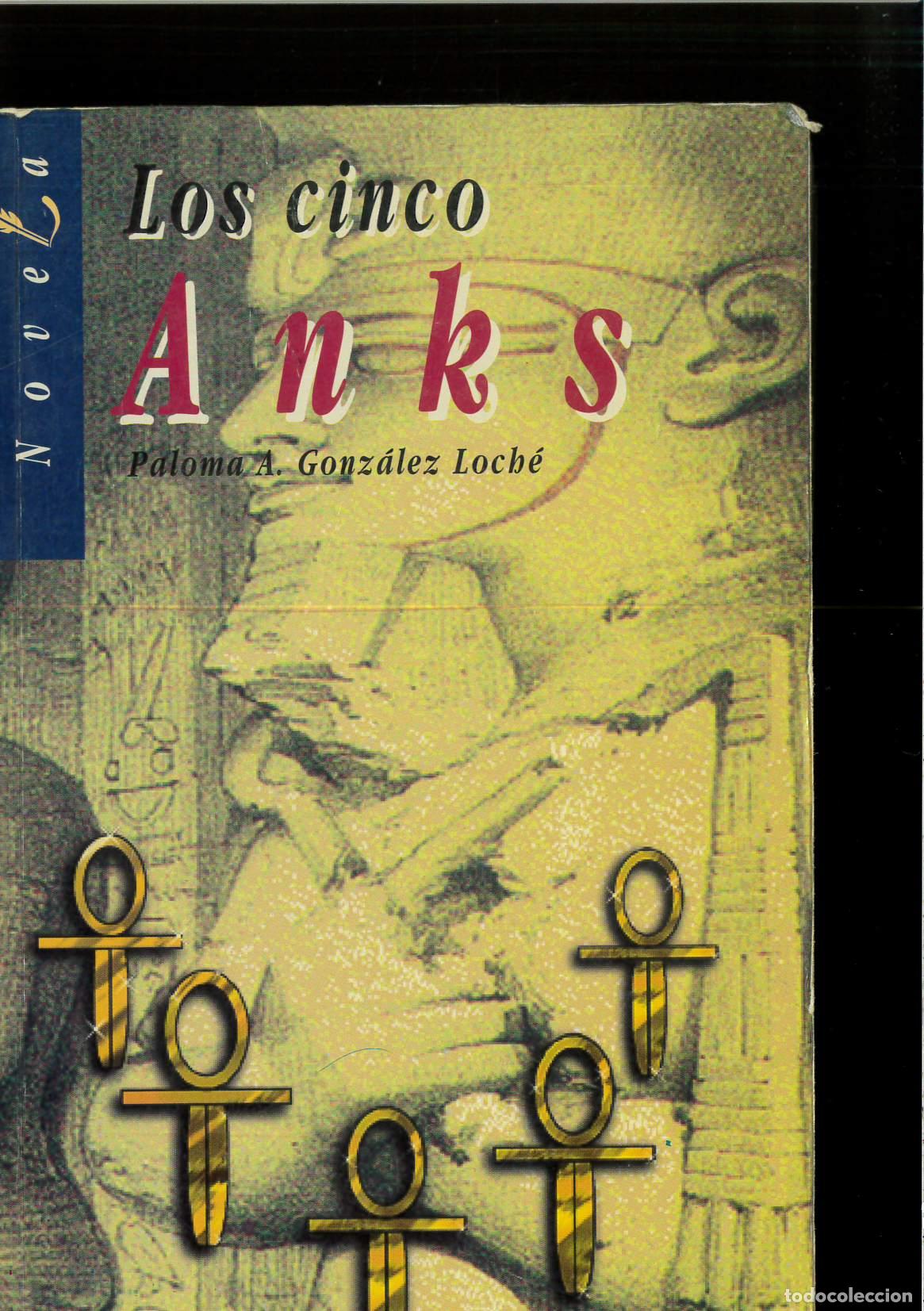 Libros: Los cinco anks - Gonz&aacute;lez Loch&eacute;, Paloma A. - Foto 1