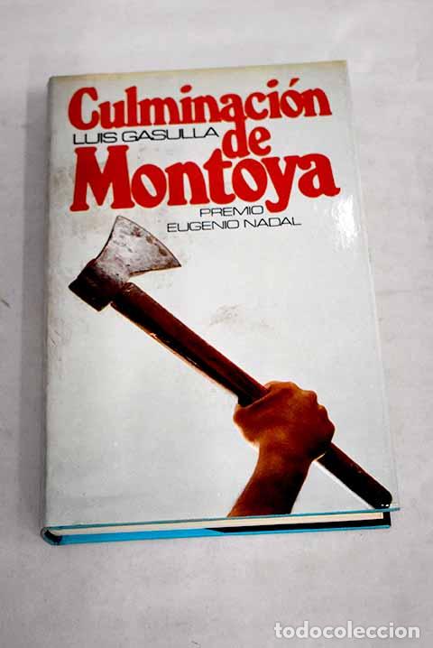 Libros: Culminaci&oacute;n de Montoya.- Gasulla, Luis - Foto 1