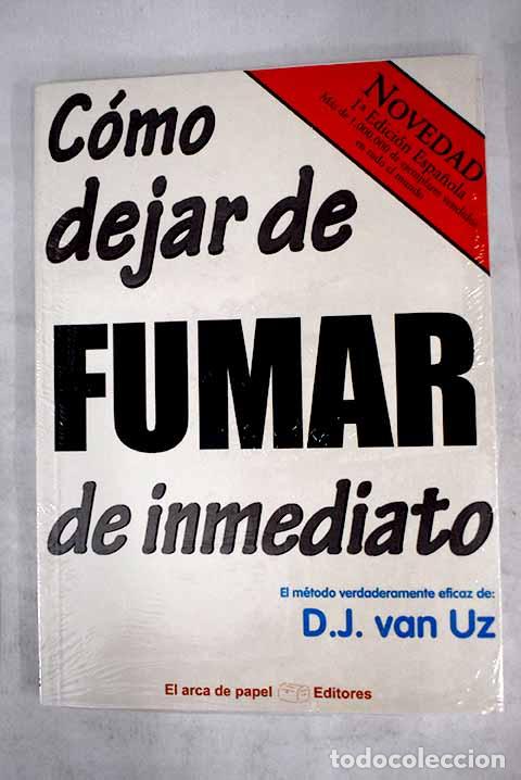 Libros: C&oacute;mo dejar de fumar de inmediato.- Uz, Dionisios Johanes van - Foto 1