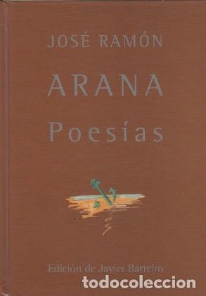 Libros: Poes&iacute;as - Arana, Jos&eacute; Ram&oacute;n - Foto 1