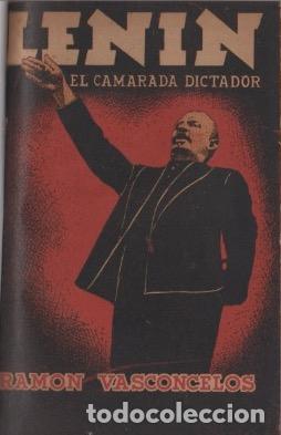 Libros: Lenin. El camarada dictador - Vasconcelos, Ram&oacute;n - Foto 1