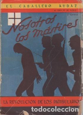 Libros: Nosotros los m&aacute;rtires - El Caballero Audaz - Foto 1