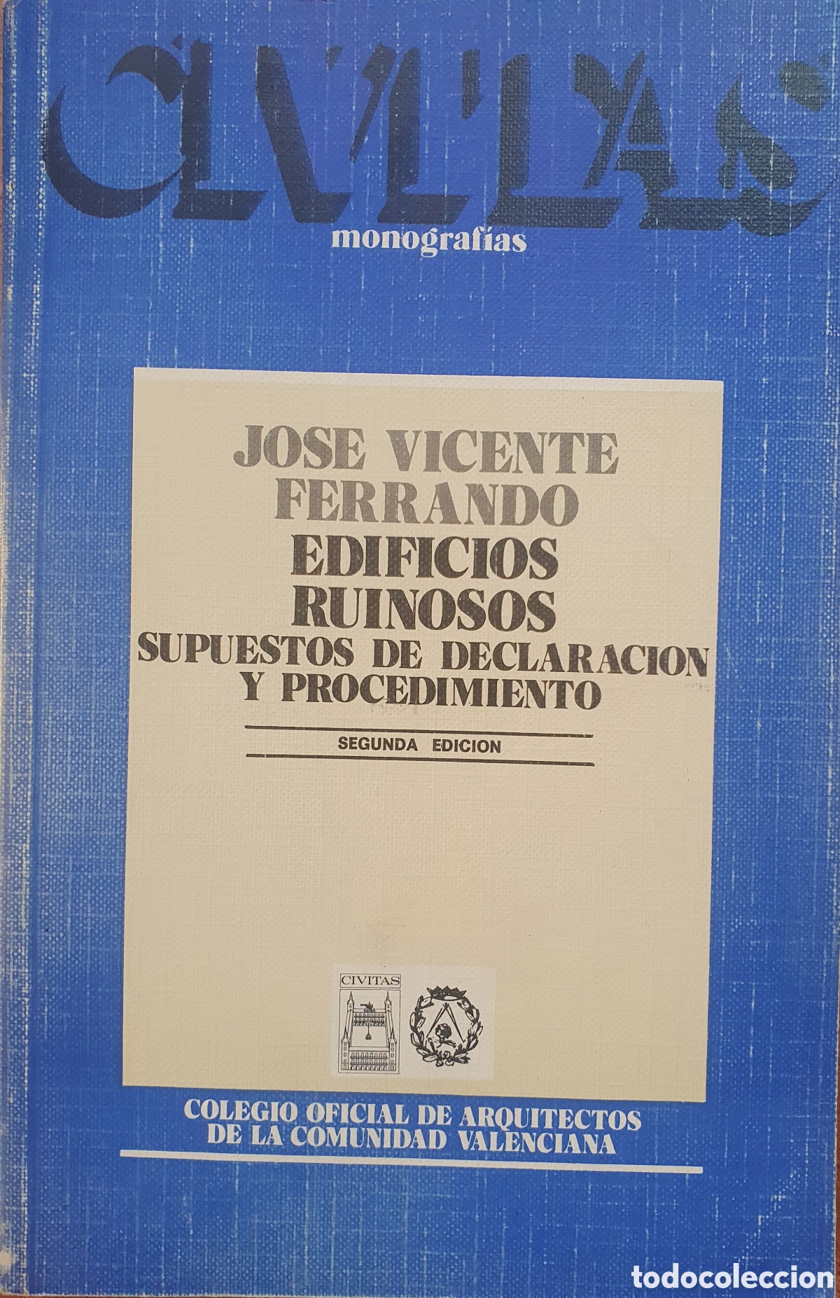 Libros: Edificios Ruinosos: Supuestos de Declaraci&oacute;n y Procedimiento - J. V. Ferrando - Foto 1
