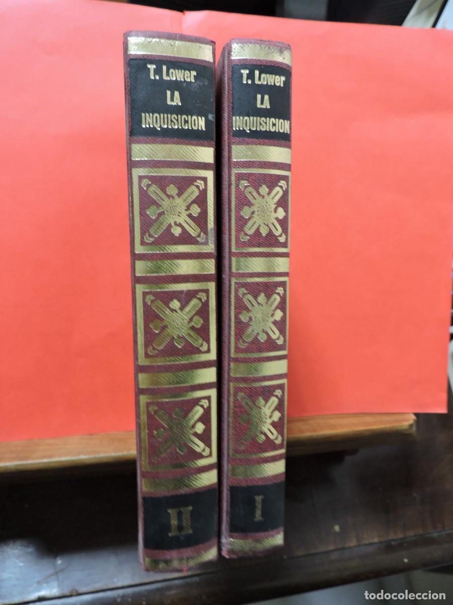 Libros: La Inquisici&oacute;n. 2 Tomos. LOWER, Thomas. Ed. Petronio. Barcelona, 1975 - Foto 1