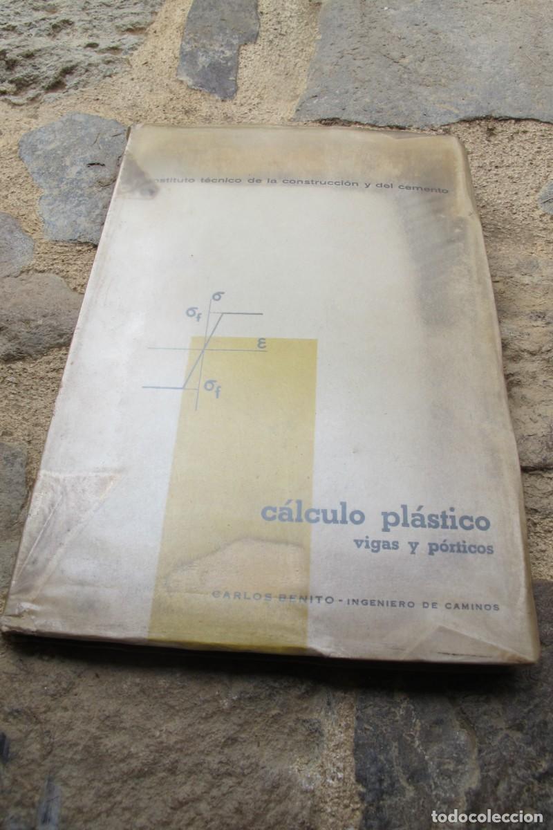 Libros: CALCULO PLASTICO VIGAS Y PORTICOS. CARLOS BENITO - Foto 1