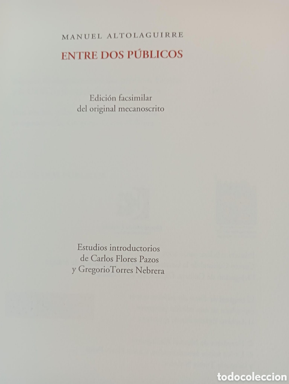 Libros: ENTRE DOS P&Uacute;BLICOS / Manuel ALTOLAGUIRRE - Foto 2