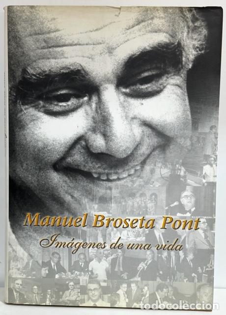 Libros: MANUEL BROSETA PONT. Im&aacute;genes de una vida - Foto 1