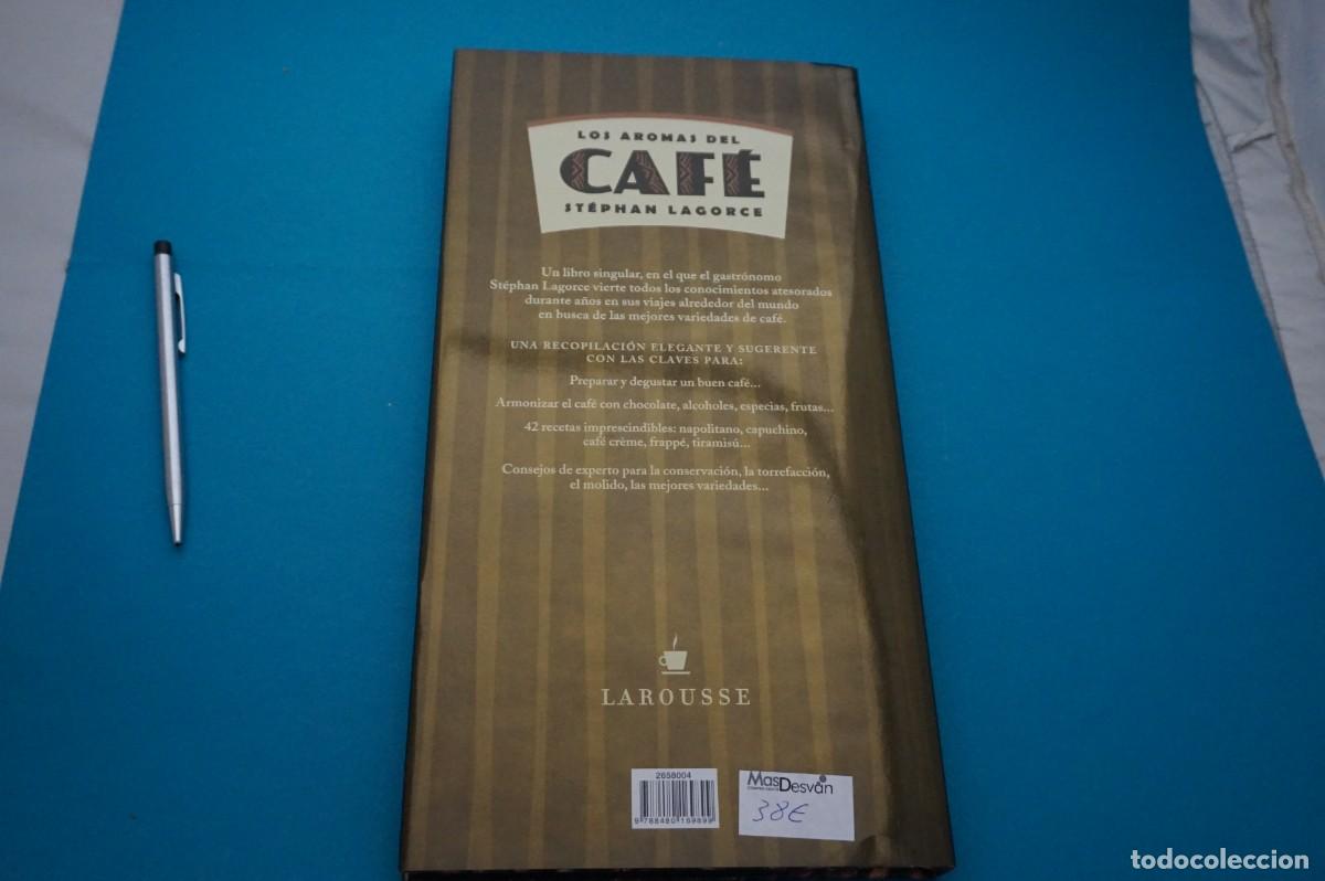 Libros: AMF-32A/ LOS AROMAS DEL CAFE - STEPHAN LAGORCE / LAROUSSE - Foto 11