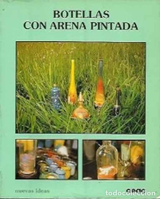 Libros: Botellas con arena pintada - Jorge Mart&iacute;