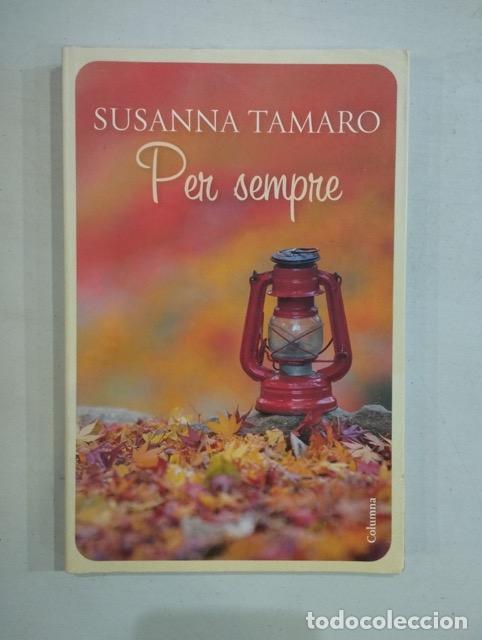 Libros: Susanna Tamaro - Per sempre - Foto 1