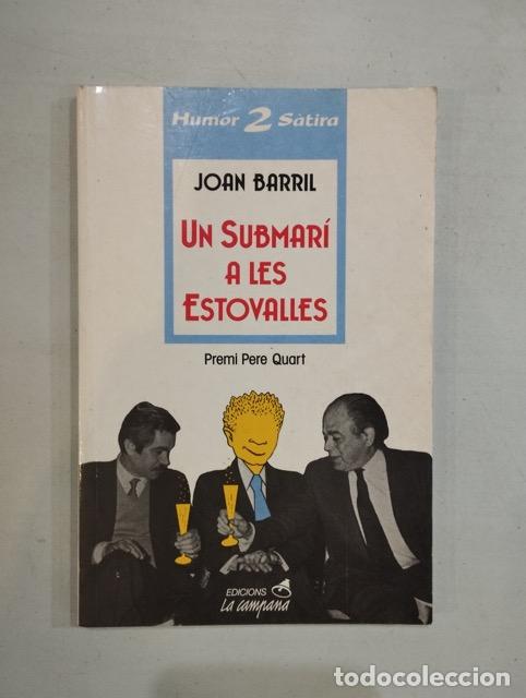 Libros: Joan Barril - Un submar&iacute; a les estovalles - Foto 1