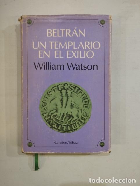 Libros: William Watson - Beltr&aacute;n. Un templario en el exilio - Foto 1