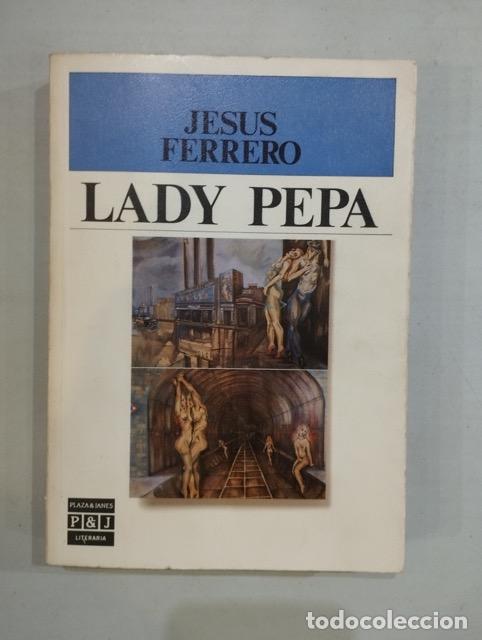 Libros: Jesus Ferrero - Lady Pepa - Foto 1