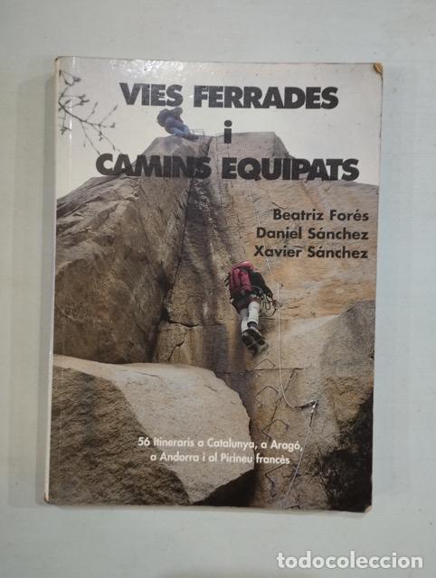 Libri di seconda mano: Vies ferrades i camins equipats