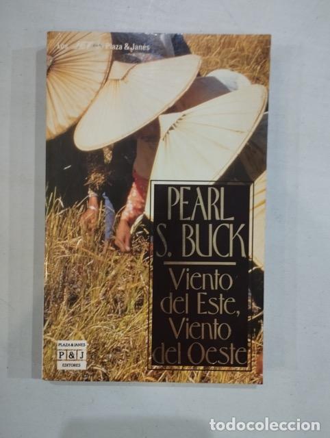 Libros: Pearl S. Buck - Viento del este, viento del oeste - Foto 1