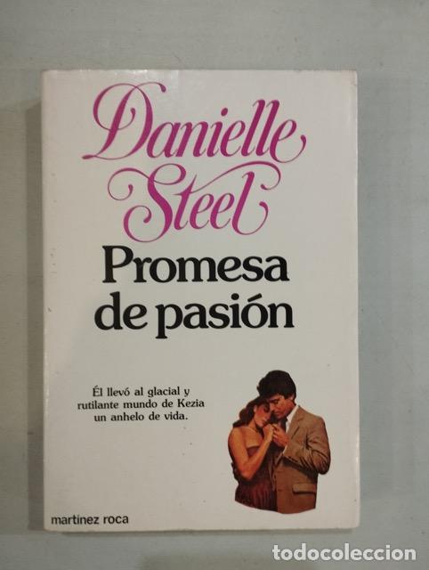 Libros: Danielle Steel - Promesa de pasi&oacute;n - Foto 1