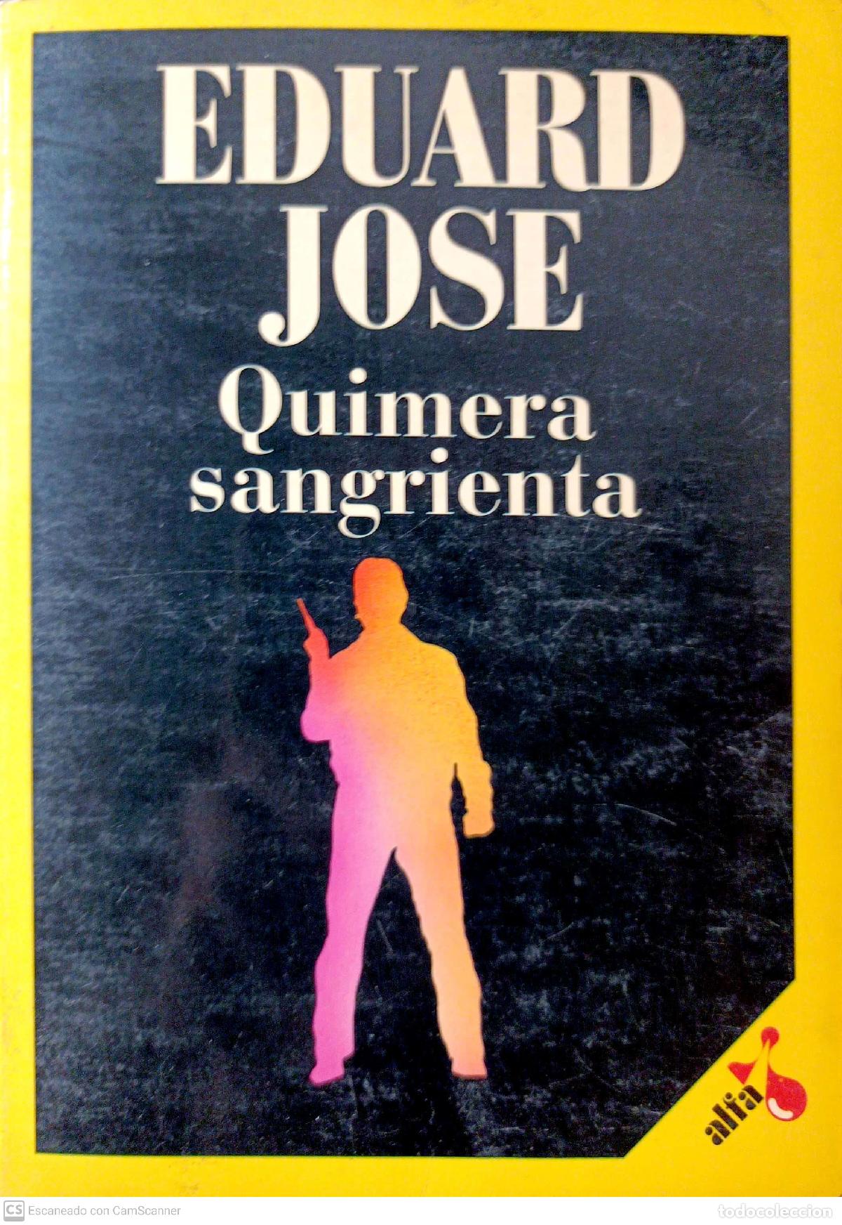 Libros: Quimera sangrienta - Jos&eacute;, Eduard - Foto 1